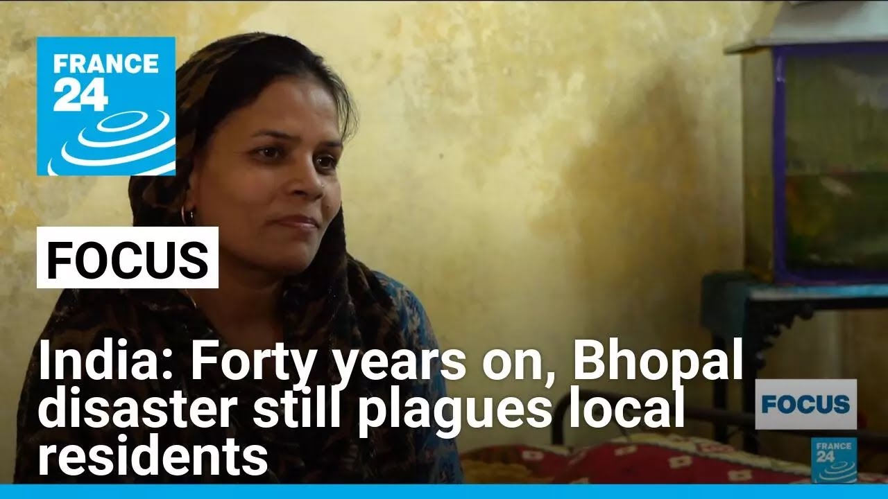 India: Forty years on, Bhopal disaster still plagues local residents &bull; FRANCE 24 English