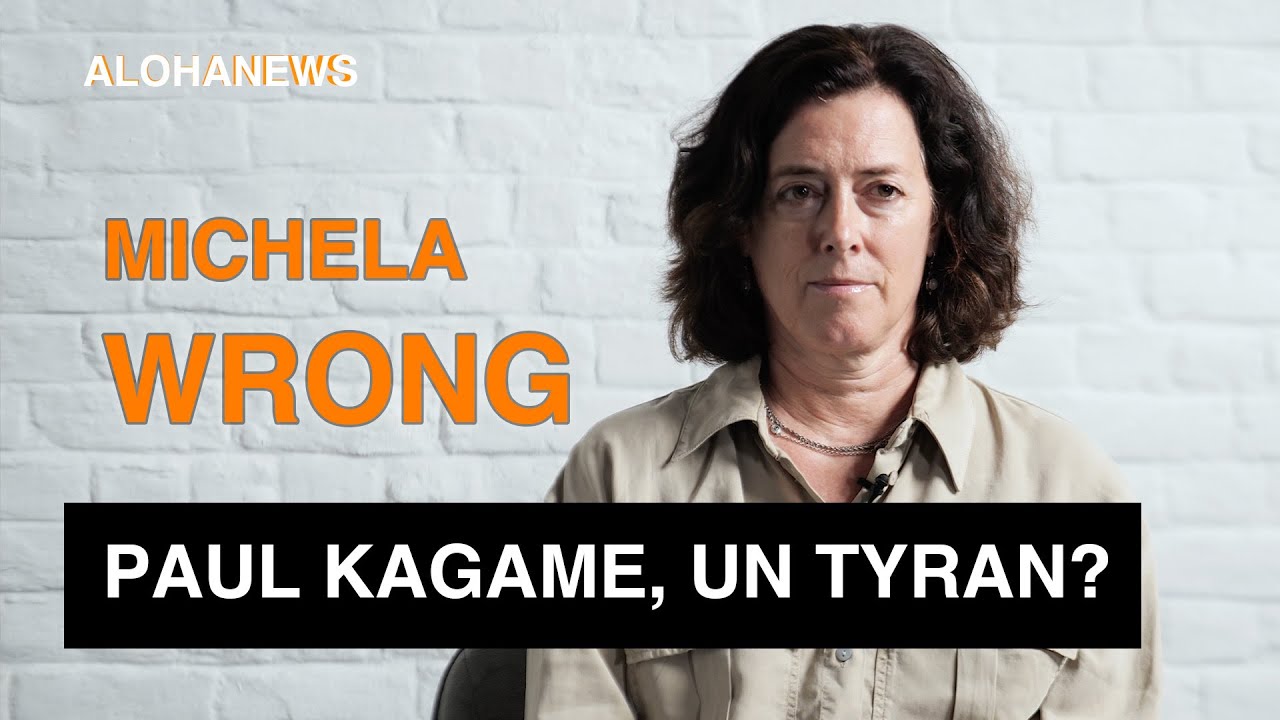 Rwanda/RDC Congo : quel est le rôle de Paul Kagame ?  | Michela Wrong