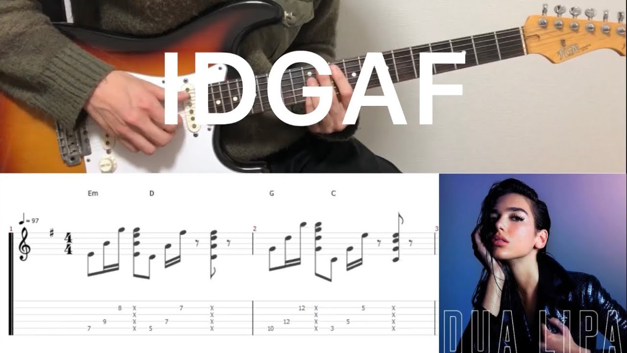 Dua Lipa - IDGAF (guitar cover with tabs & chords)