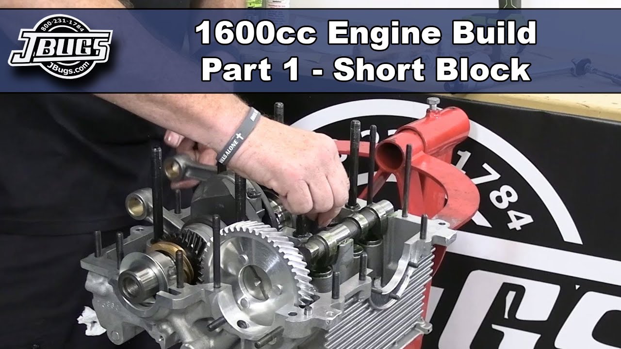 JBugs - 1600cc Engine Build Series - Part 1 - Short Block