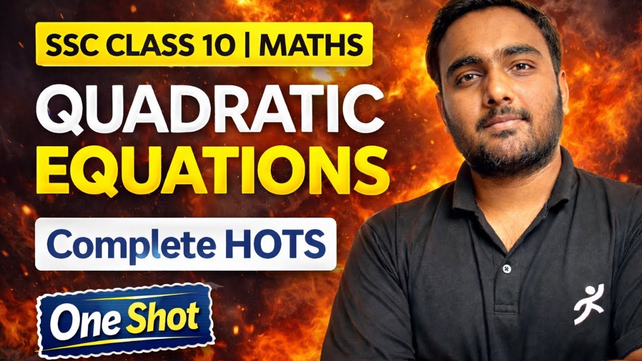 SSC Board Special🚀| Quadratic Equation 1 Shot | Class 10 Maharashtra Board | mh board SSC 2026