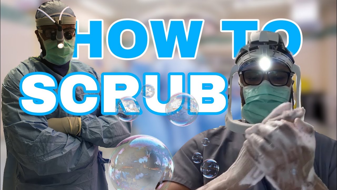 How to Scrub Your Hands Before Surgery