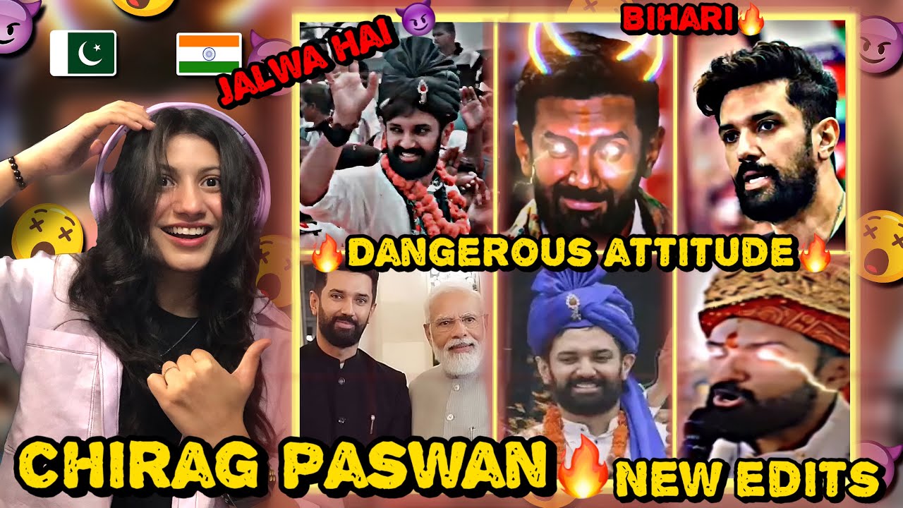 Pakistani Reaction On Chiragh Paswan🔥 dangerous attitude😈😱 videos his Love & Respect For PM Modi😱