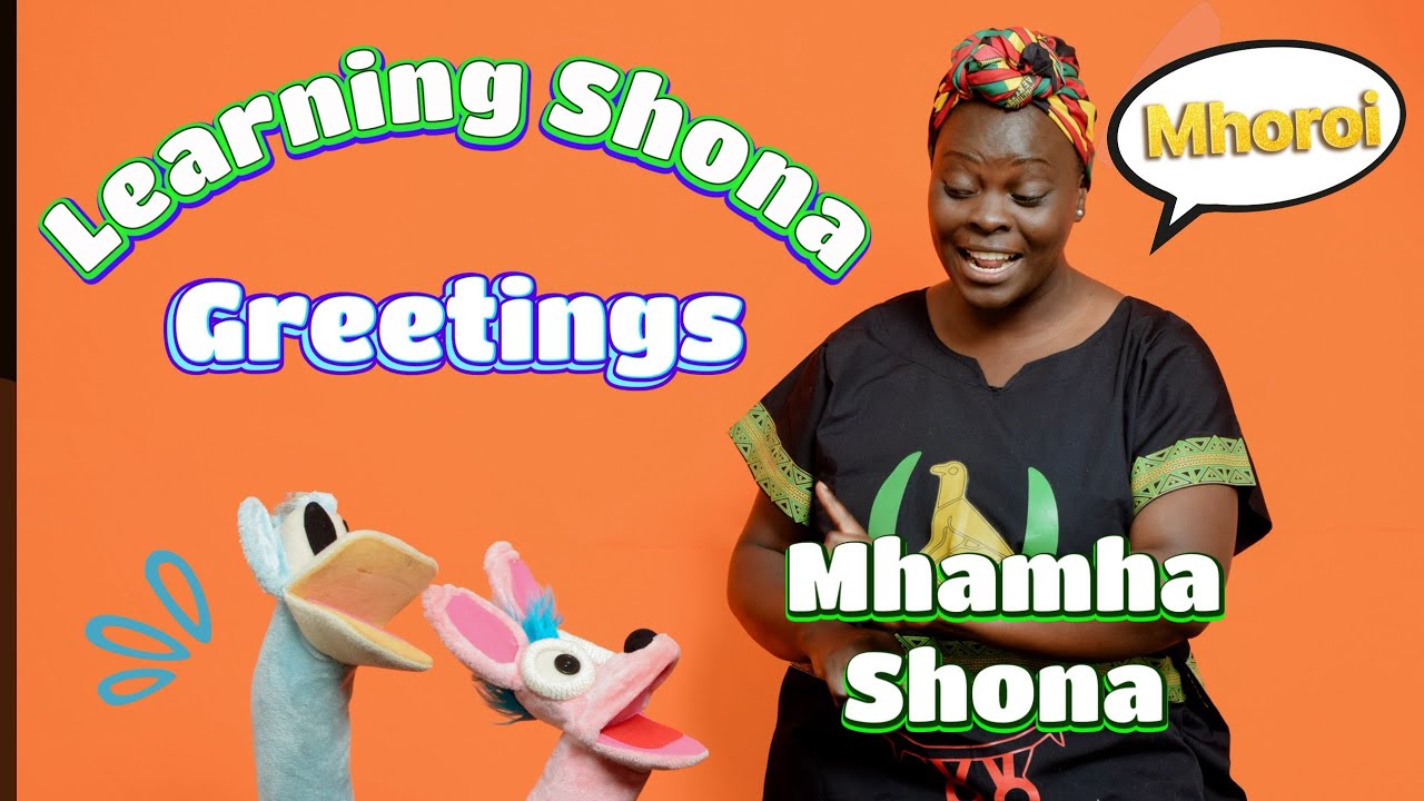 Learning Shona Greetings with Mhamha Shona 