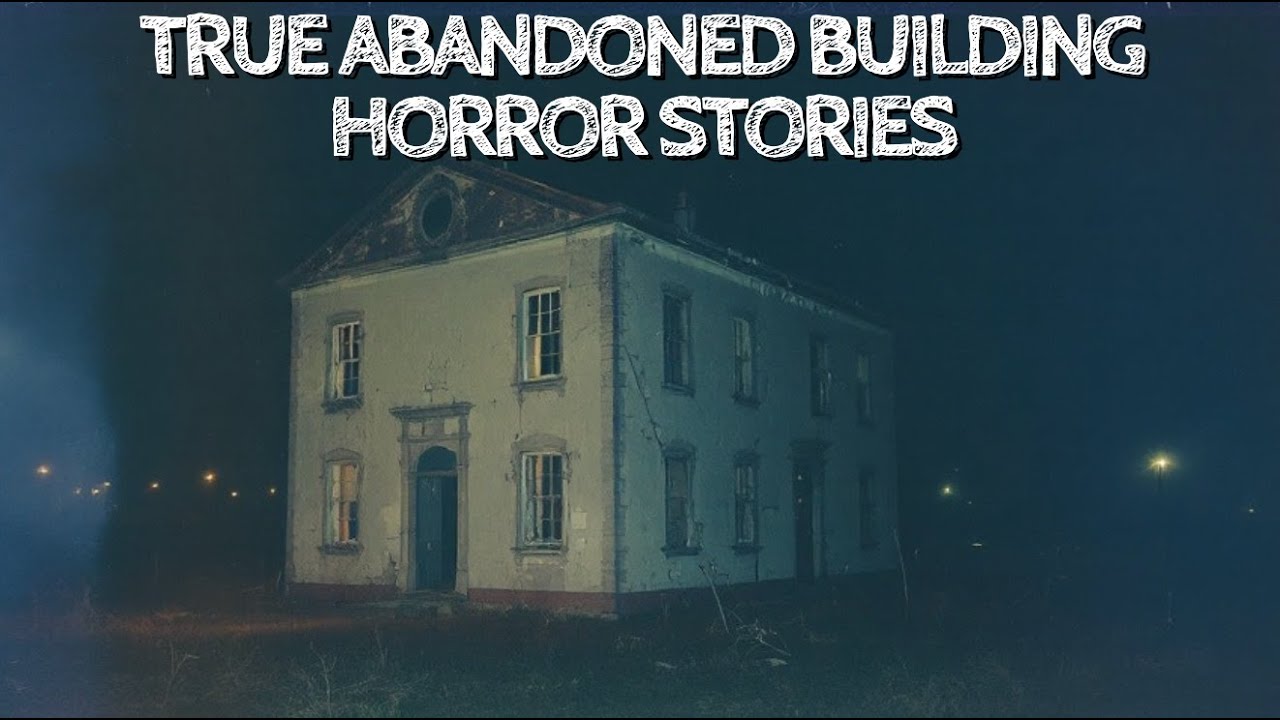 5 True Abandoned Building Horror Stories