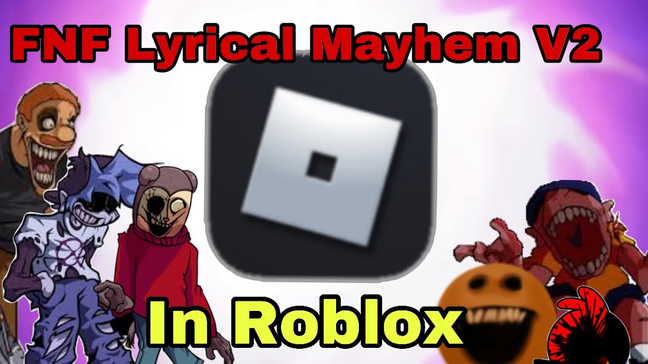 FNF Lyrical Mayhem V2 In Roblox!