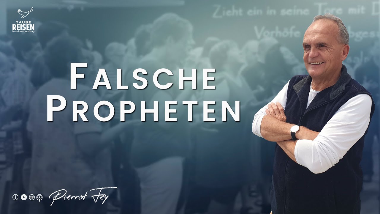 #pierrotfey I Falsche Propheten I #heilung #prophetic #leben I 17Uhr