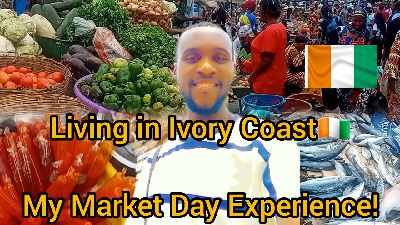 How Much Does Food Cost in Ivory Coast? Market Prices & Bargaining!