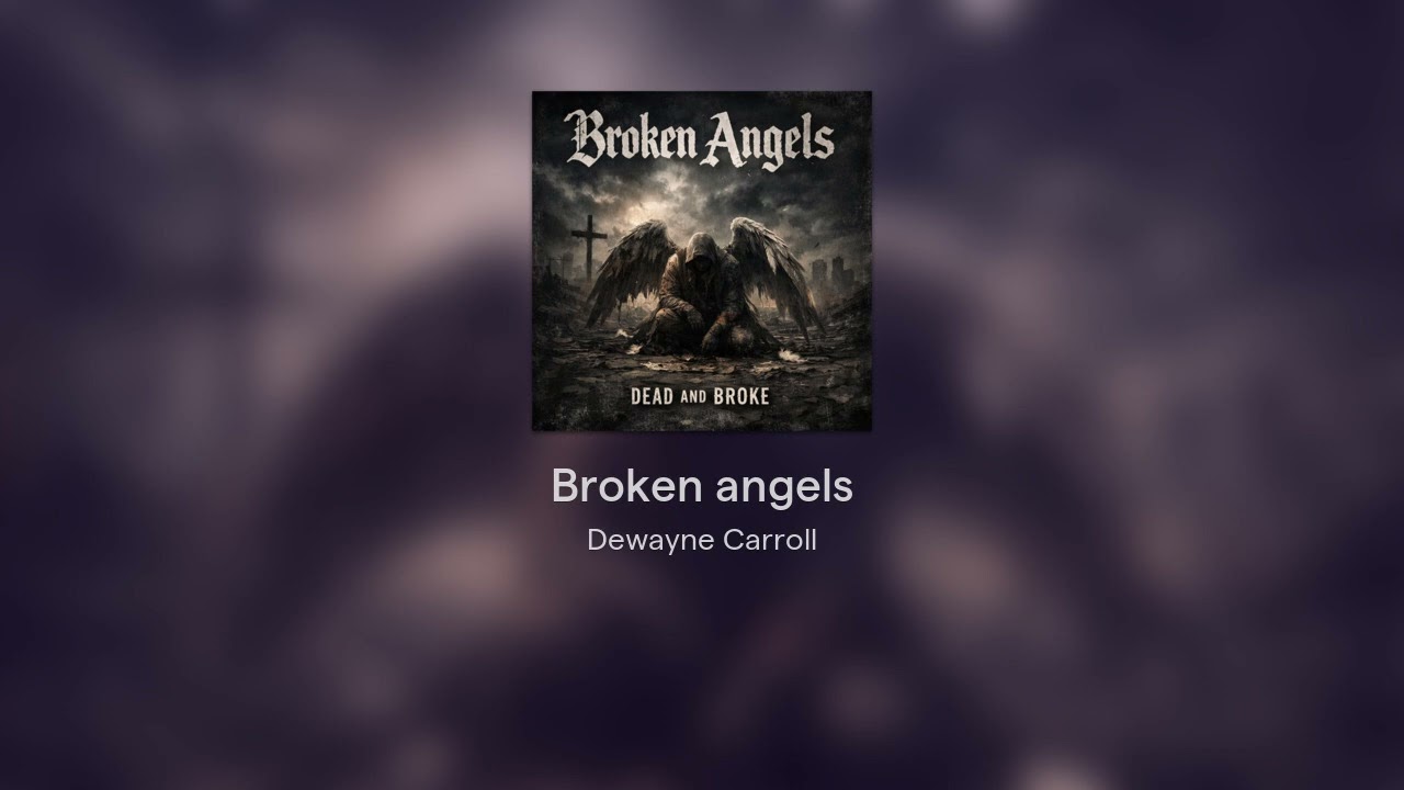 Broken angels