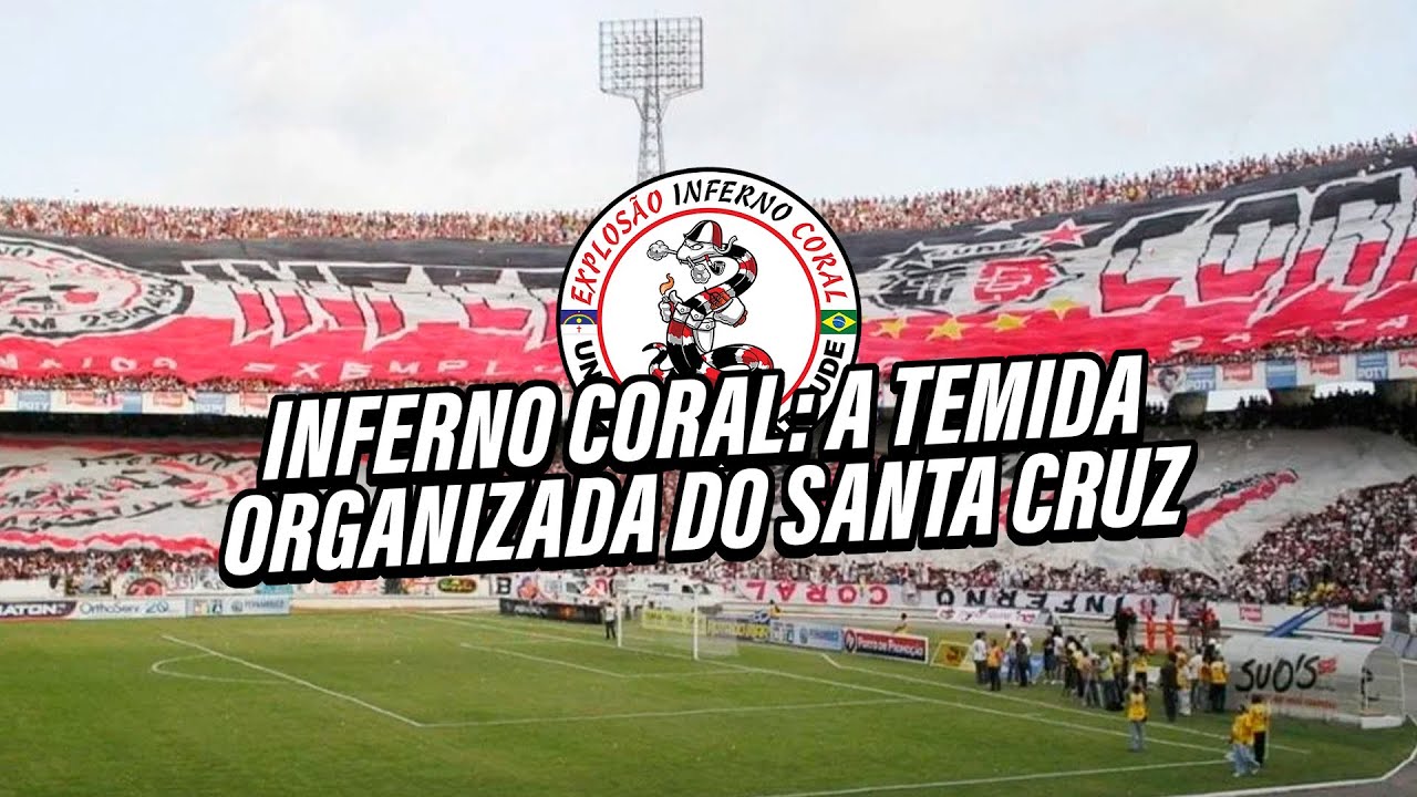 INFERNO CORAL DO SANTA CRUZ: ALIADAS E CURIOSIDADES