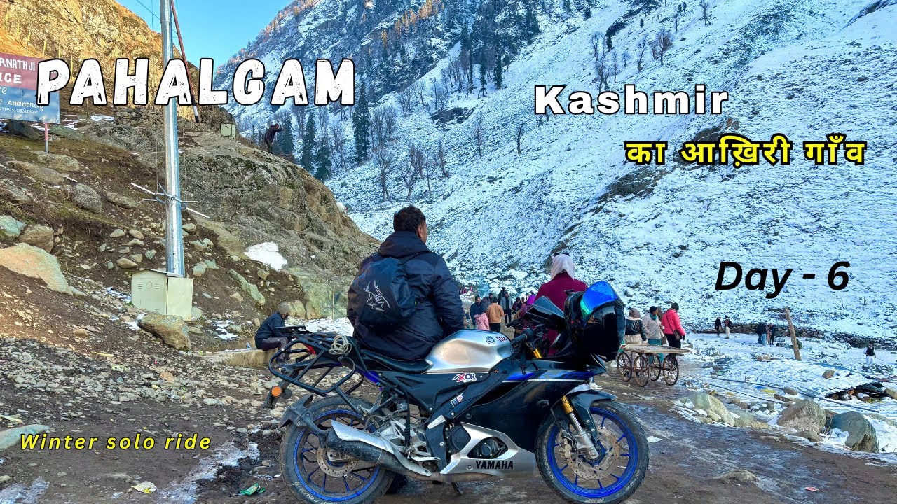 Srinagar to Pahalgam | EP-6 | Kashmir का आख़िरी गाँव ❄️🏔️ Solo Winter Ride on R15 #kashmir 