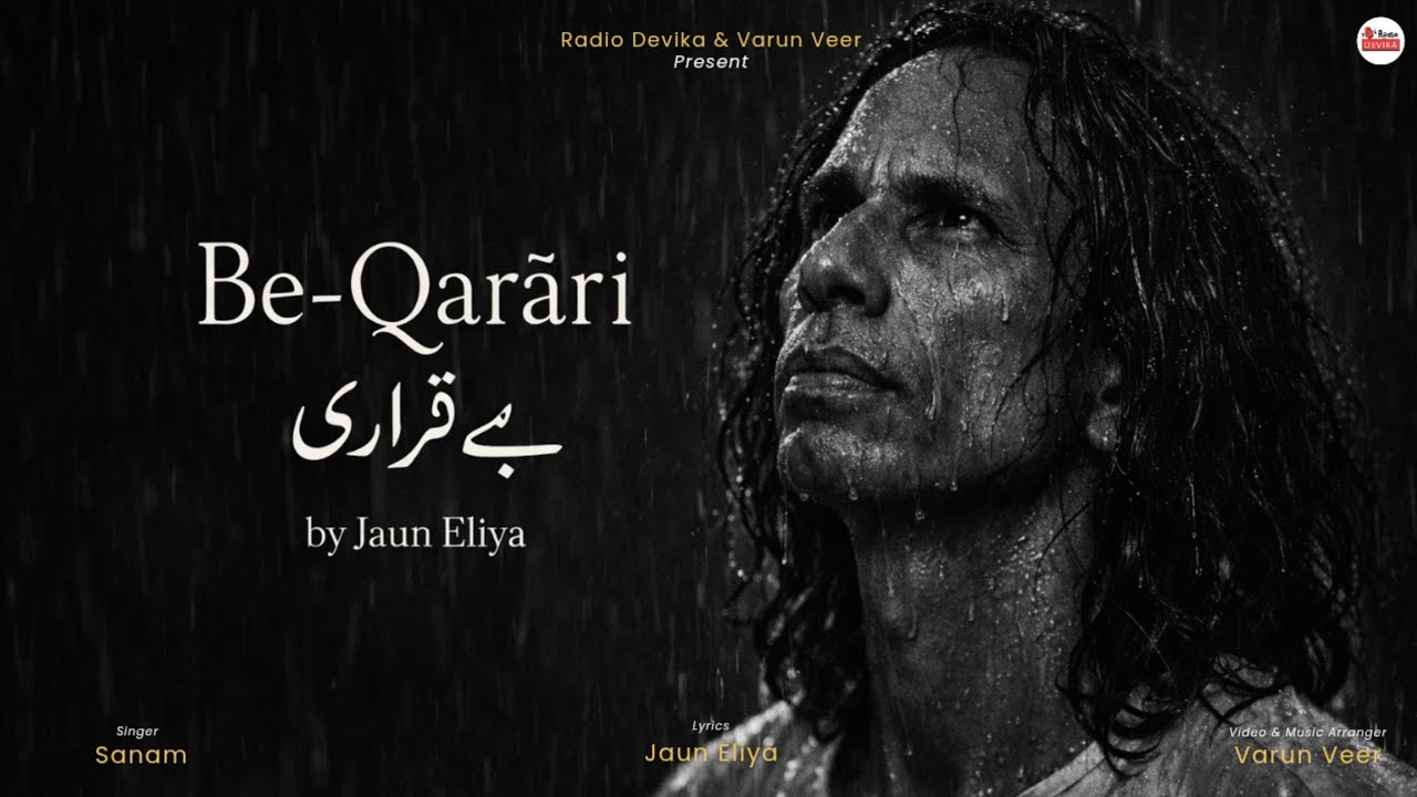 Be-Qarari | Jaun Eliya Shayari | Emotional Rain Ghazal | Varun Veer