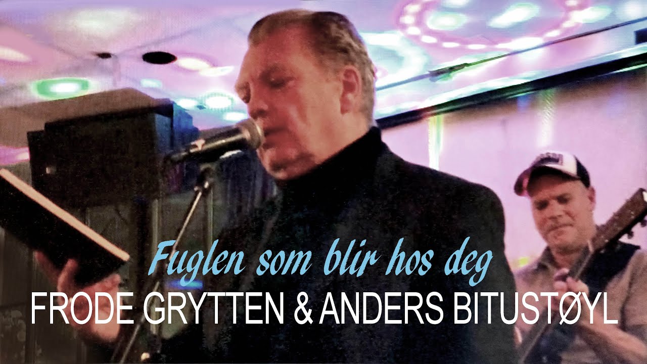 Fuglen som blir hos deg - FRODE GRYTTEN & ANDERS BITUSTØYL