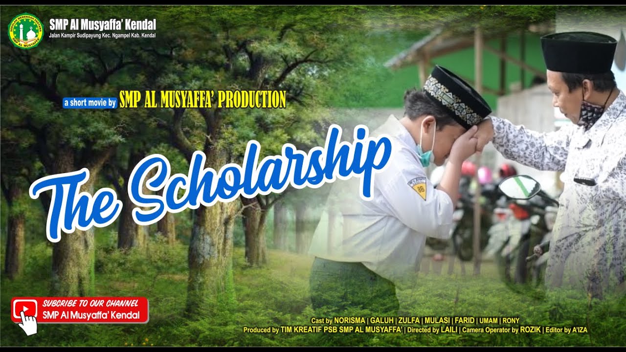 Film Pendek | The scholarship | SMP Al Musyaffa' Kendal