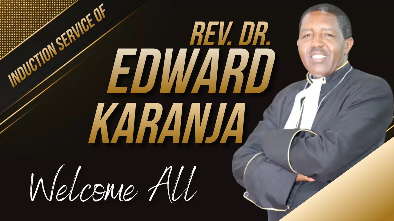 PCEA Loresho Rev. Dr. Edward Karanja Induction Sevice 18th June 2023.