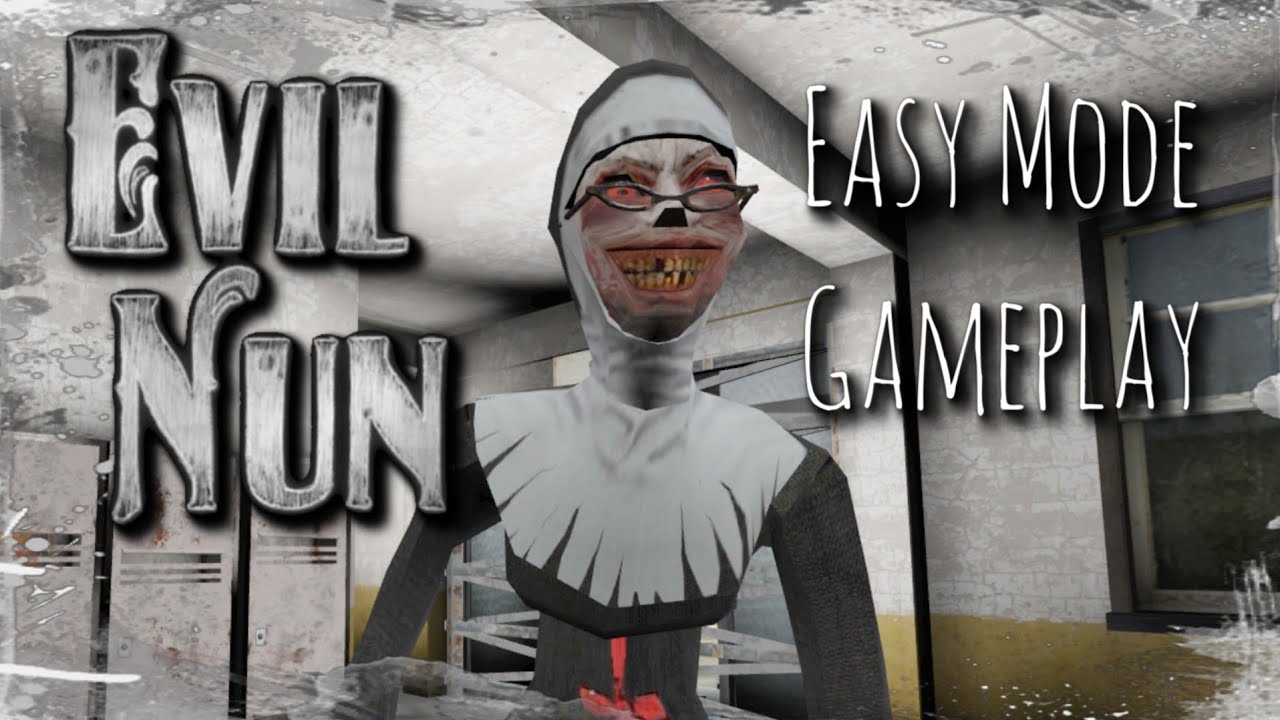 EASY MODE GAMEPLAY | Evil Nun (1.1.7)