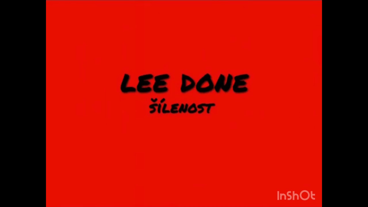lee done - &scaron;&iacute;lenost