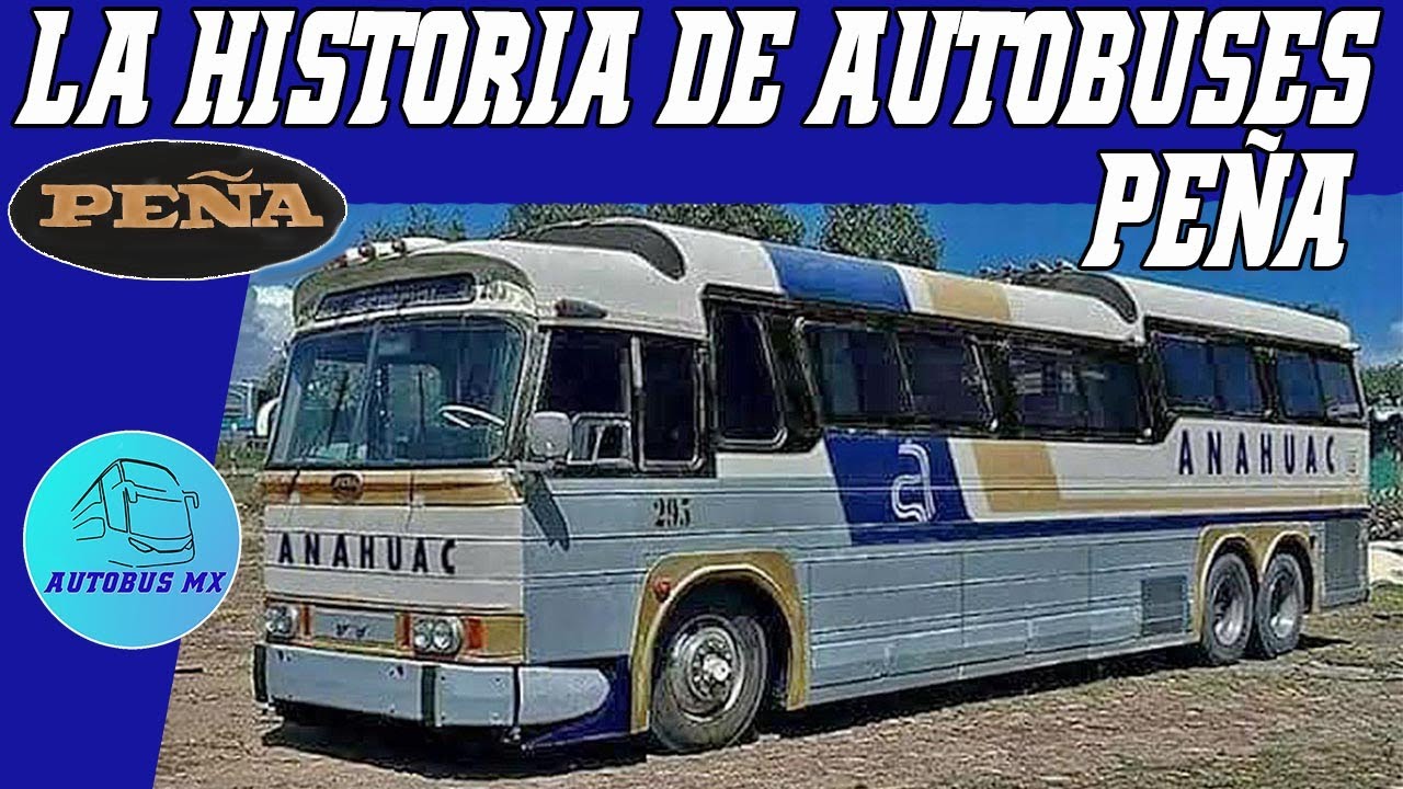 Historia de Autobuses Peña Autobuses de lujo a medida de Anáhuac De Monterrey por Trailers del Norte