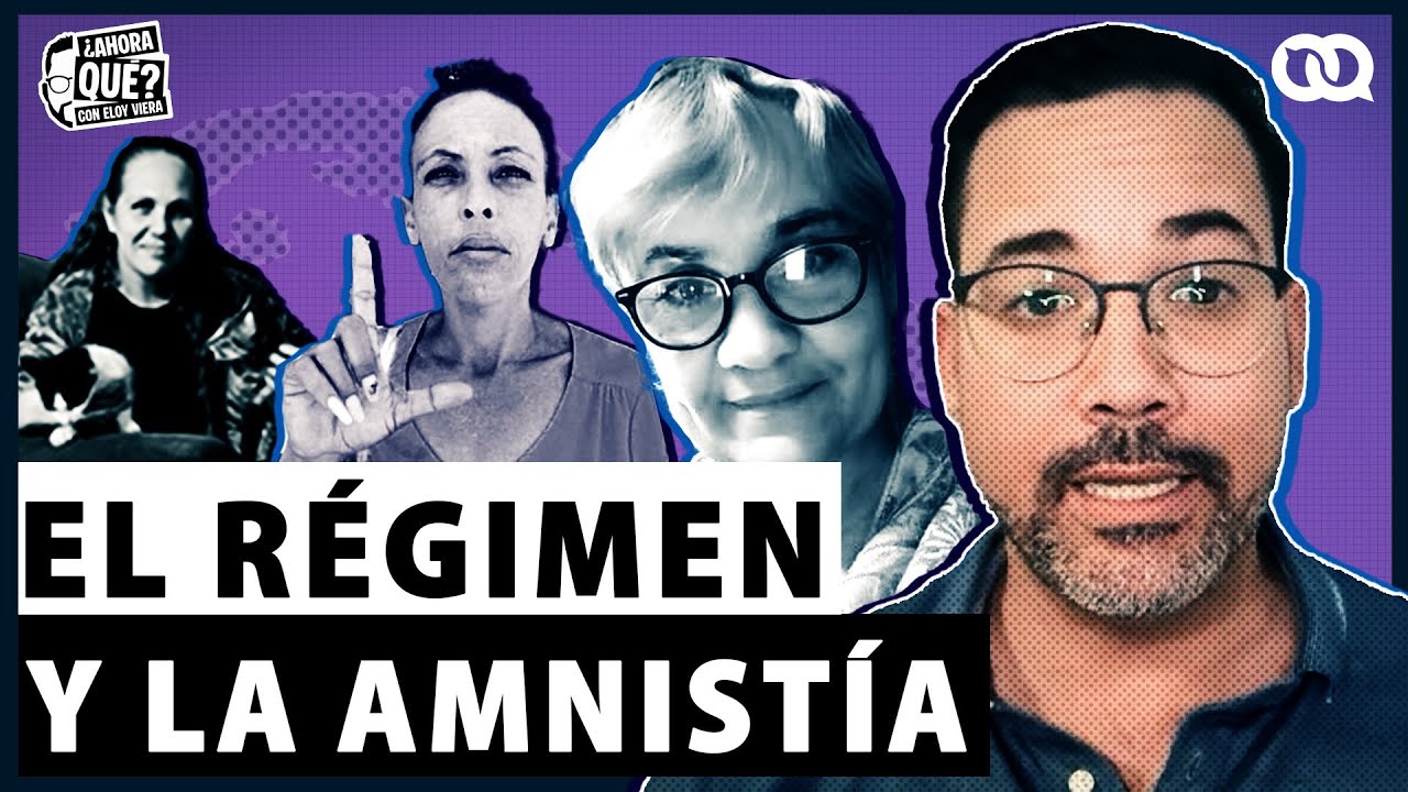 EL RÉGIMEN Y LA AMNISTÍA