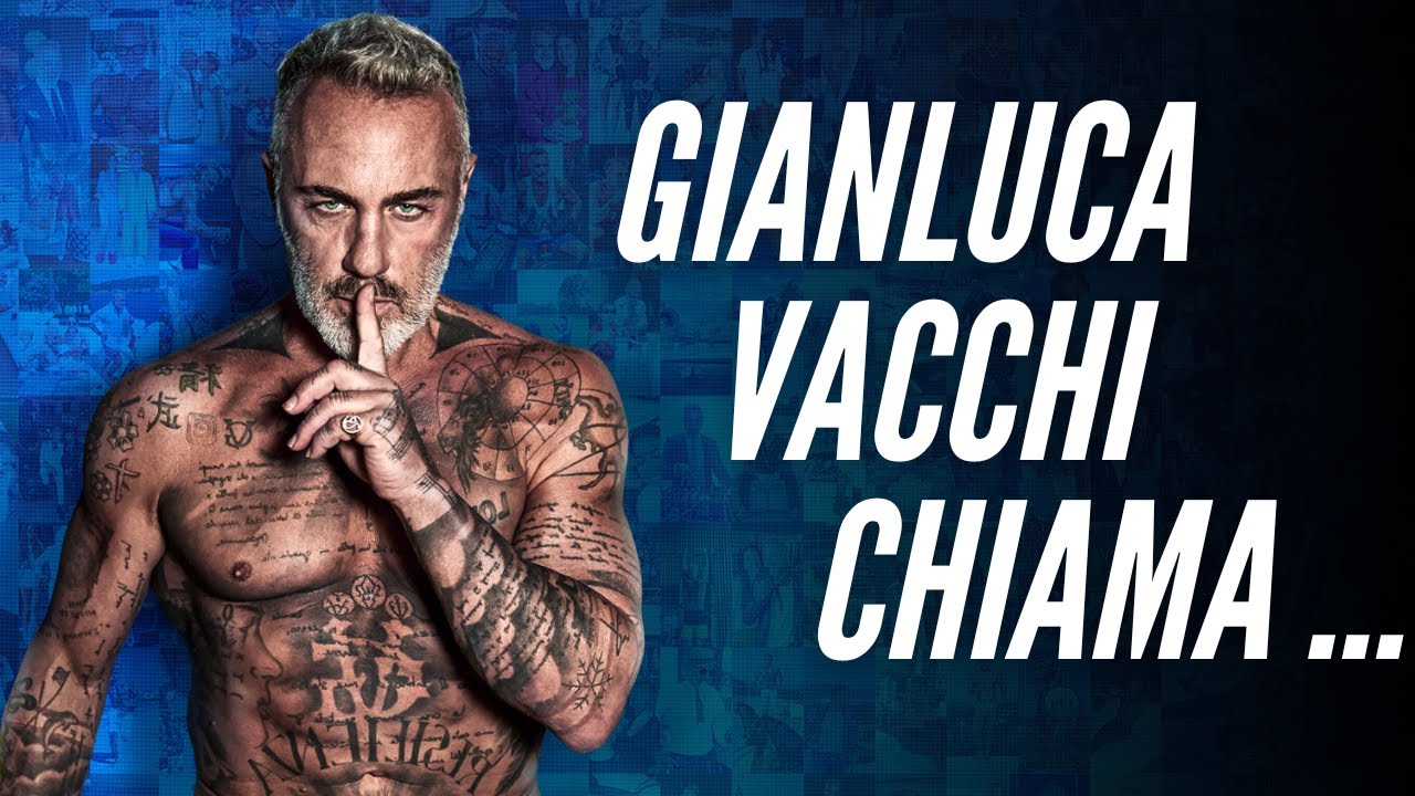 GIANLUCA VACCHI CHIAMA ... 📞