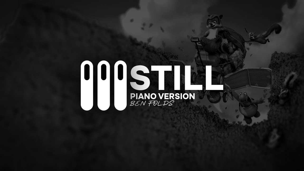 STILL - Ben Folds | Piano Version