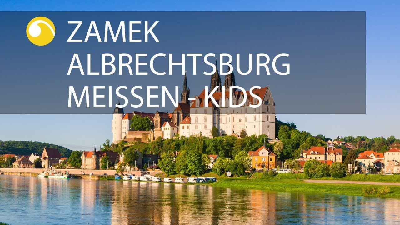 Zamek Albrechtsburg Meissen | Schlösserland Sachsen