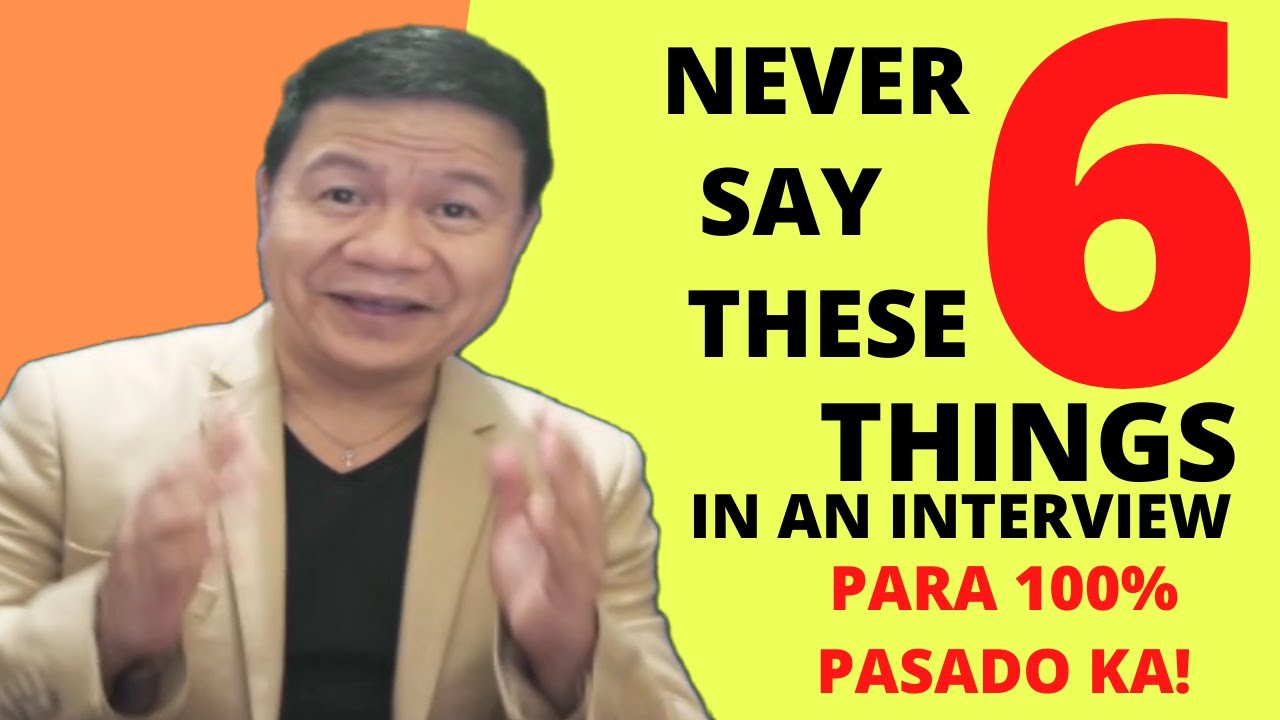 6 THINGS NOT TO SAY DURING INTERVIEW, TAMANG SAGOT | Get Good Gerry