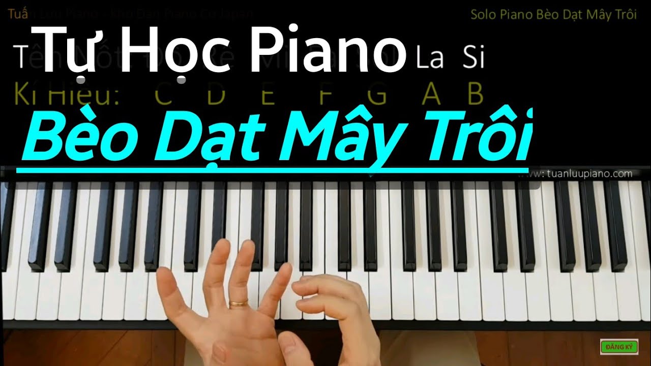 ✅ Solo Piano Bèo Dạt Mây Trôi | Hướng Dẫn Chơi Piano Theo Cách Dễ Học Nhất Cho Người Lớn Tuổi Tự Học