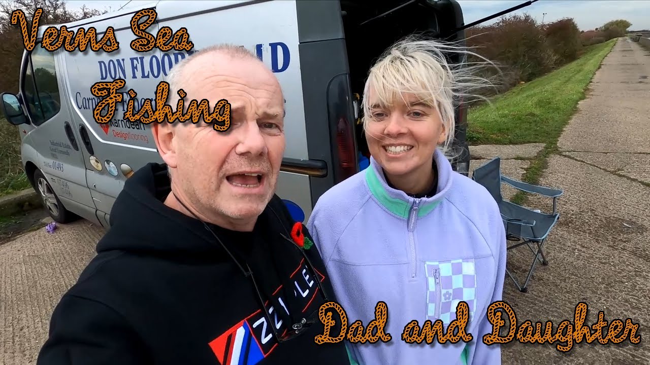 VERNS SEA FISHING | DAD AND DAUGHTER SEA FISHING THE HUMBER ESTUARY 