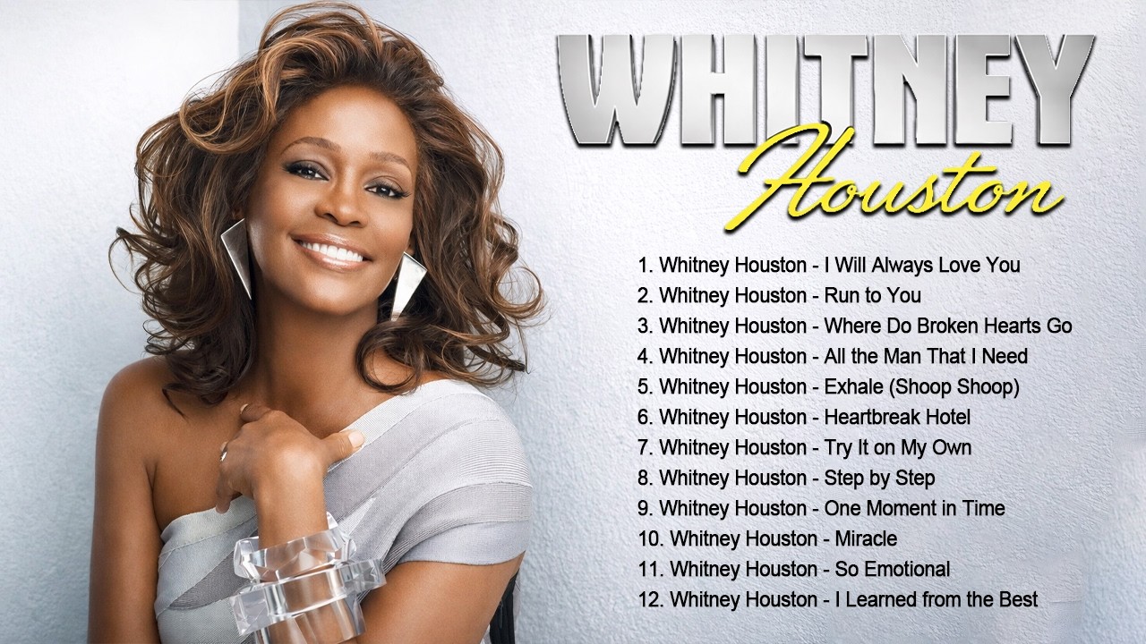 Whitney Houston Greatest Hits Full Album Whitney Houston Best Song Ever All Time