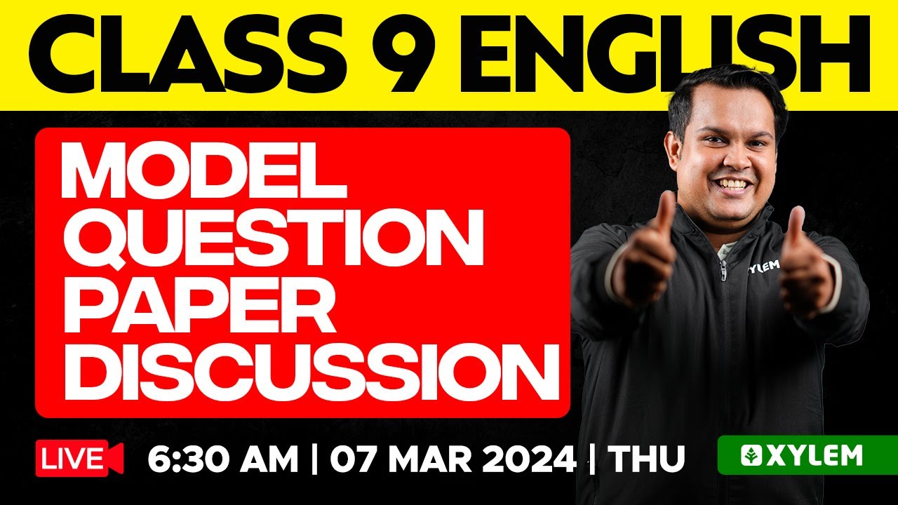 Class 9 English | Model Question Paper Discussion | Xylem Class 9