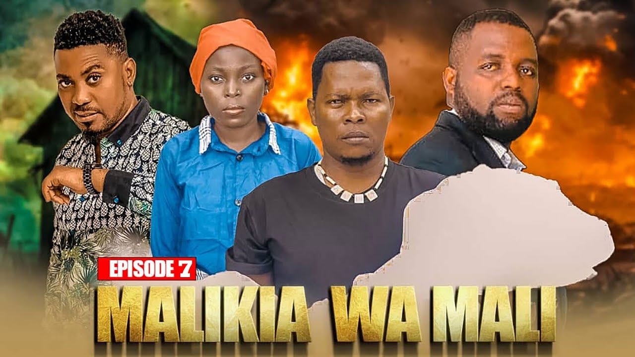 MALKIA WA MALI|EPISODE 07|