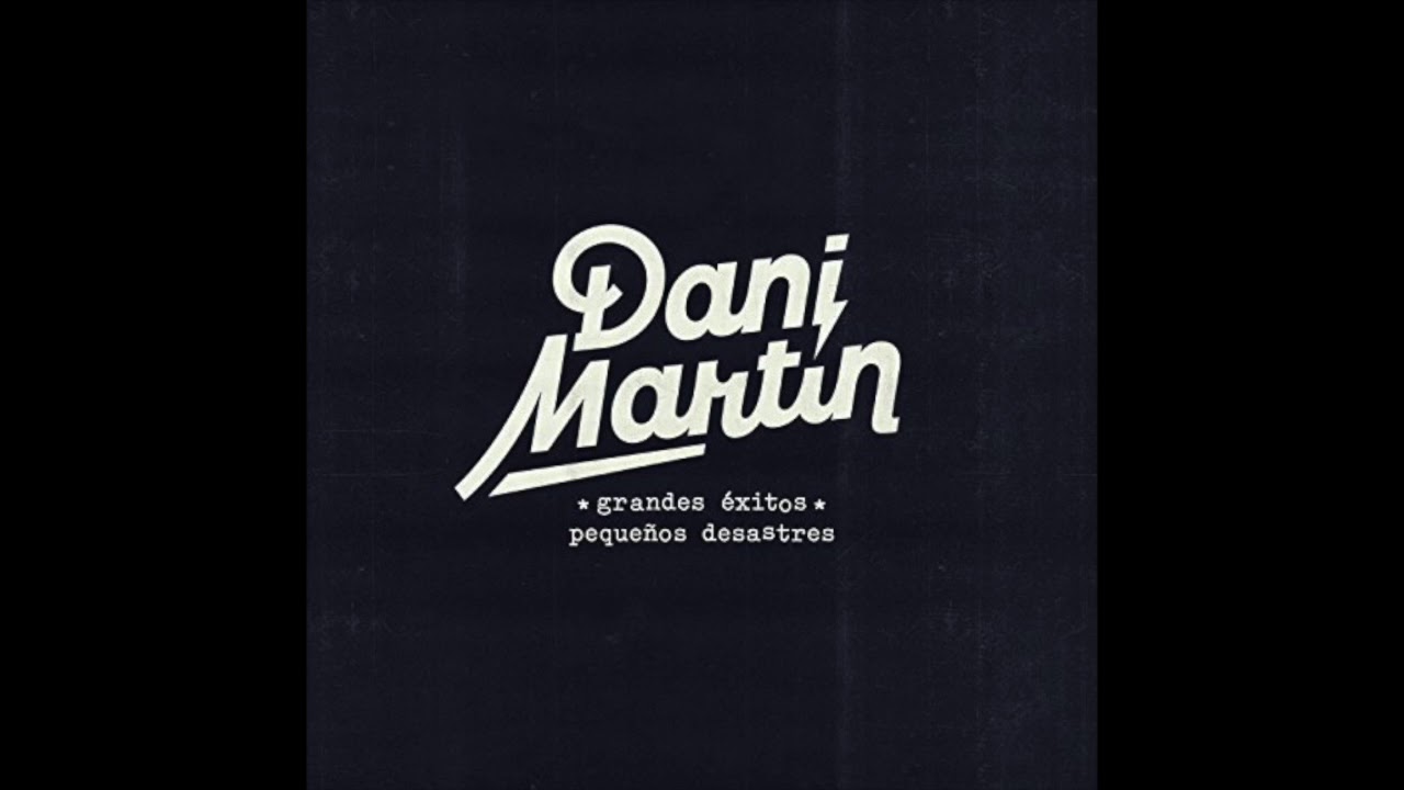 Dani Martín - El Campeón (Demo Inédita)