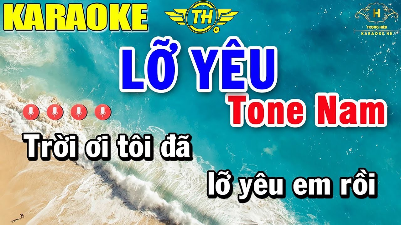 Lỡ Y&ecirc;u Karaoke Tone Nam Nhạc Sống 2023 | Trọng Hiếu