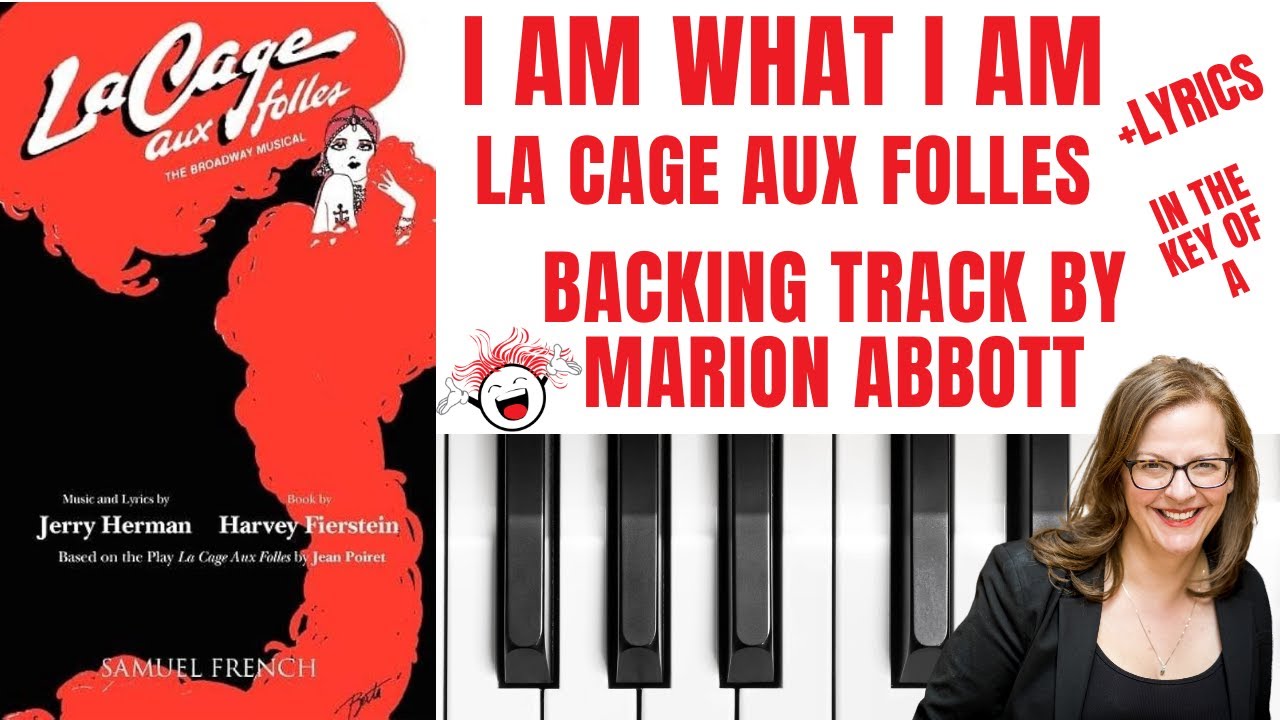 I Am What I Am 🌈 (La Cage Aux Folles) - Backing Track & Lyrics 🎹 *A*