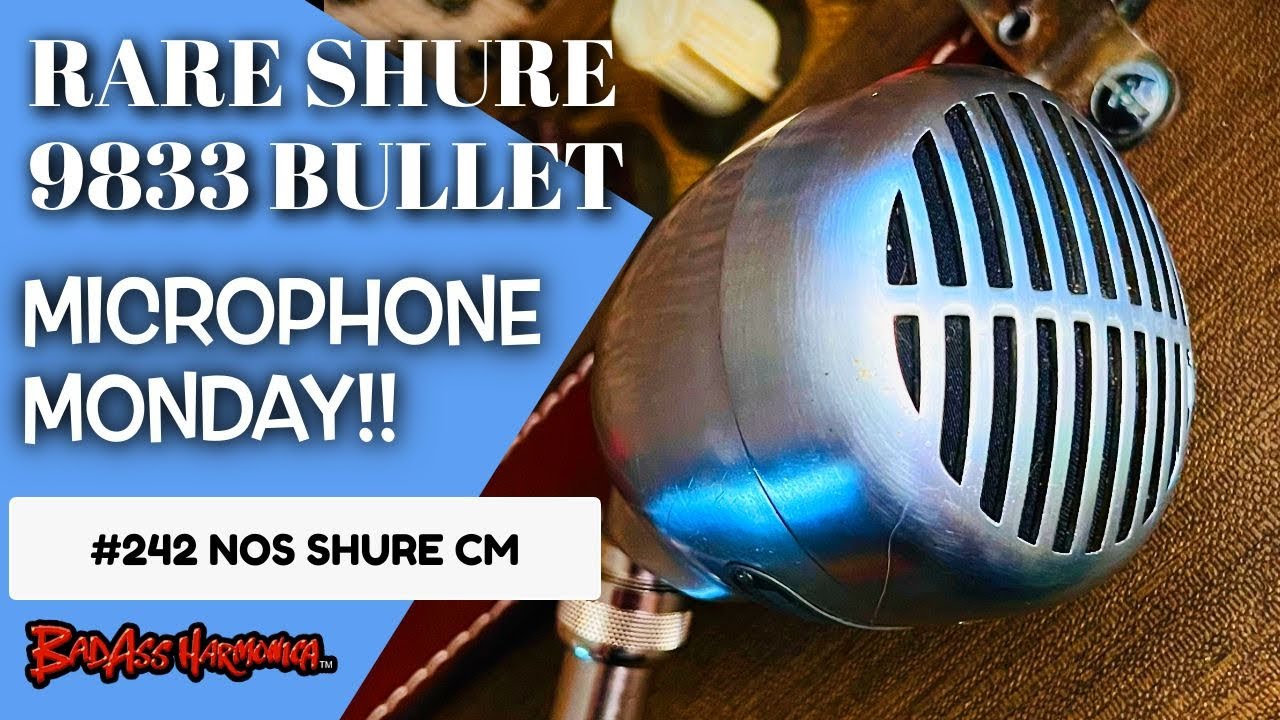 Best Blues Harmonica Microphones | Shure Bullet Mic Satin Chrome - Microphone Monday 242