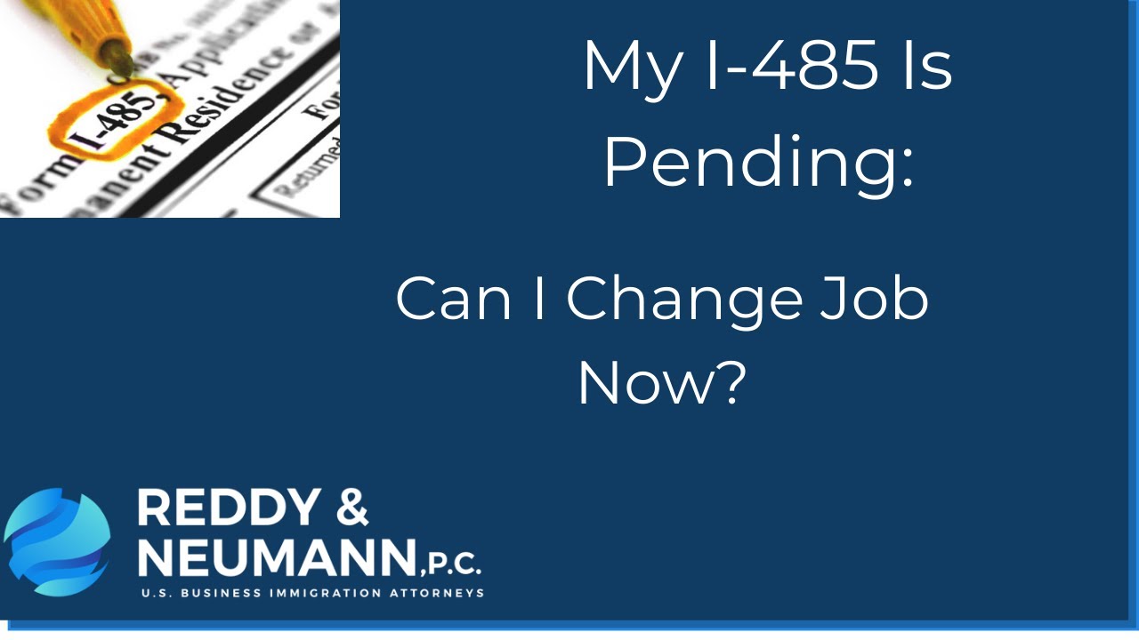 Changing Jobs While AOS (I-485) is Pending