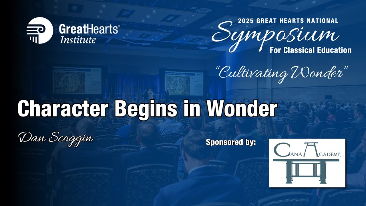 Character Begins in Wonder with Dan Scoggin