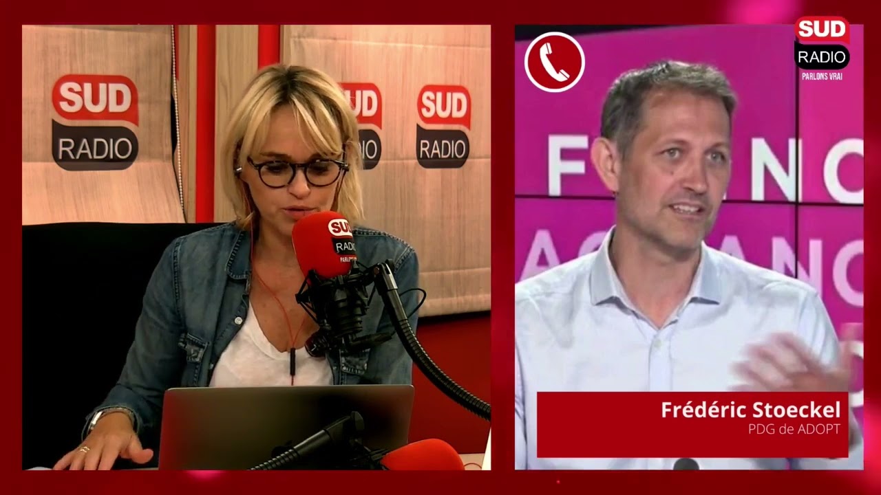 Sud Radio à votre service - Frédéric Stoeckel, PDG de ADOPT