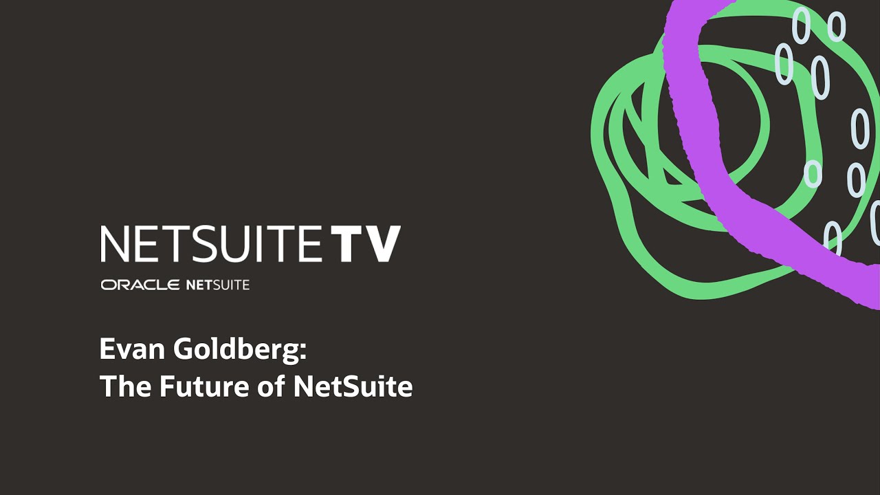 NetSuite TV: The Future of NetSuite with Evan Goldberg at SuiteWorld 2022