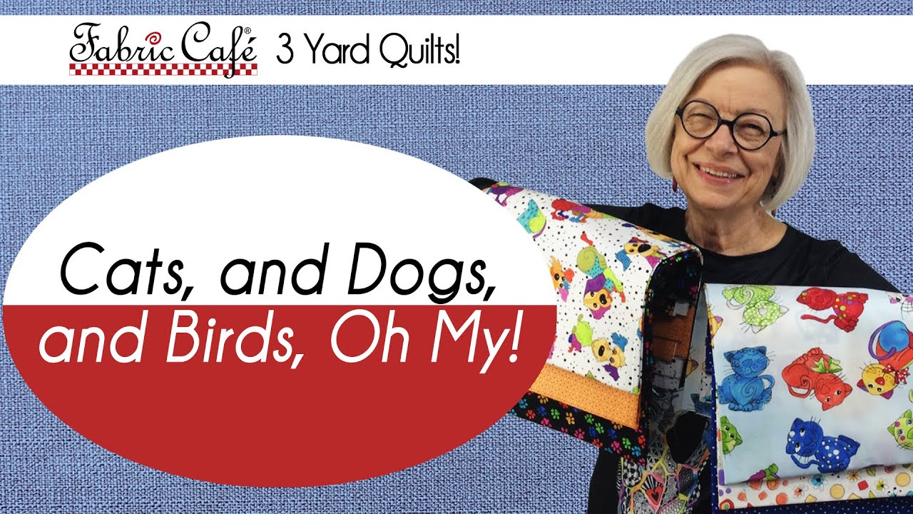 Cats, and Dogs, and Birds, Oh My! - Animal 3 Yard Quilts