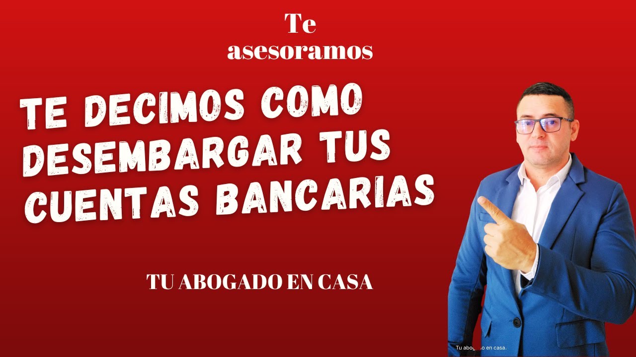 👁 LEVANTAR EMBARGOS DE CUENTAS DE AHORRO O CORRIENTES EN COLOMBIA 👁