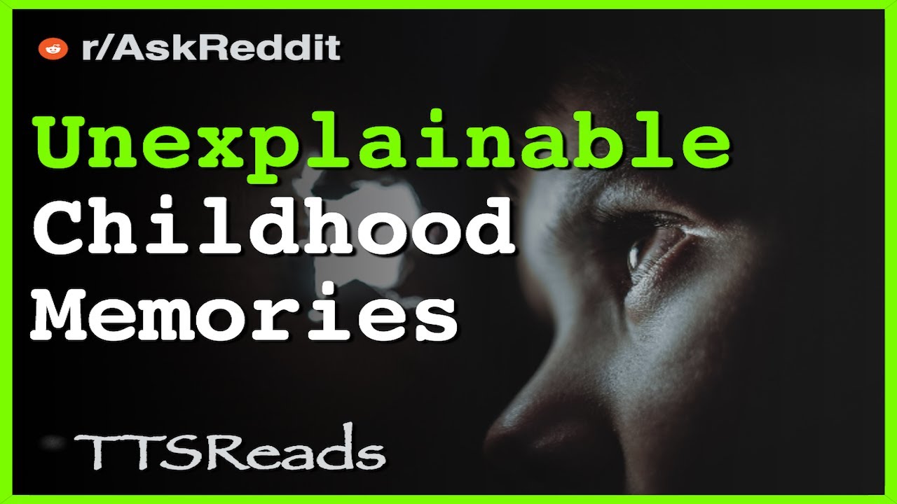 Unexplainable Childhood Memories | Trauma, Lucid Dreams, Nightmares | Creepy Reddit Stories