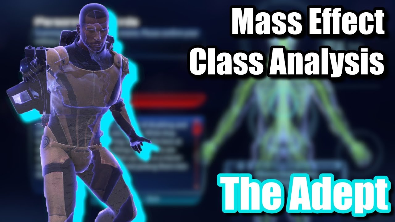 Анализ классов Mass Effect: Адепт