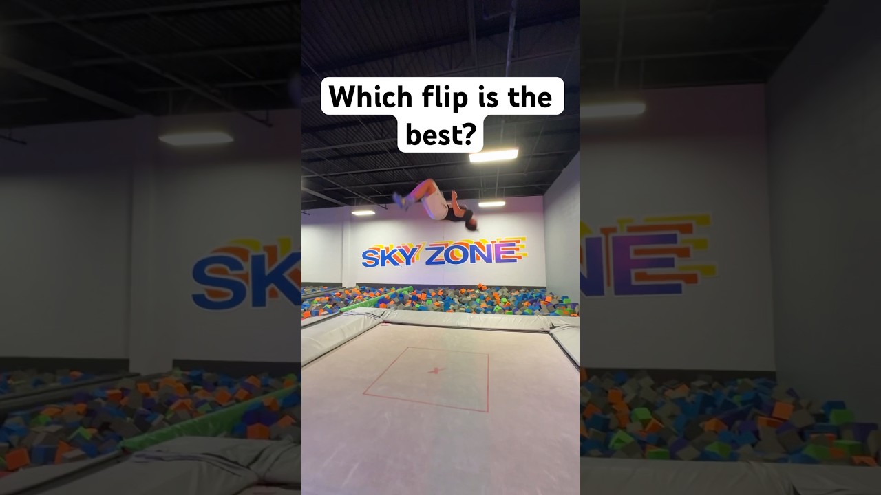 Which Flip is the BEST?  #flip #skyzone #keepup #brodyboling #fypシ゚viral
