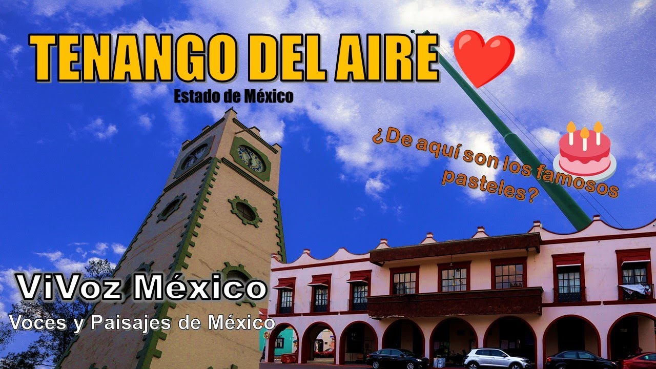 Tenango del aire, Municipio del Edo.Méx. En el que econtramos ¡Historia y pasteles!❤️ | ViVoz México