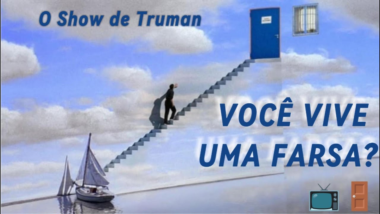 O SHOW DE TRUMAN: Como Sair da 