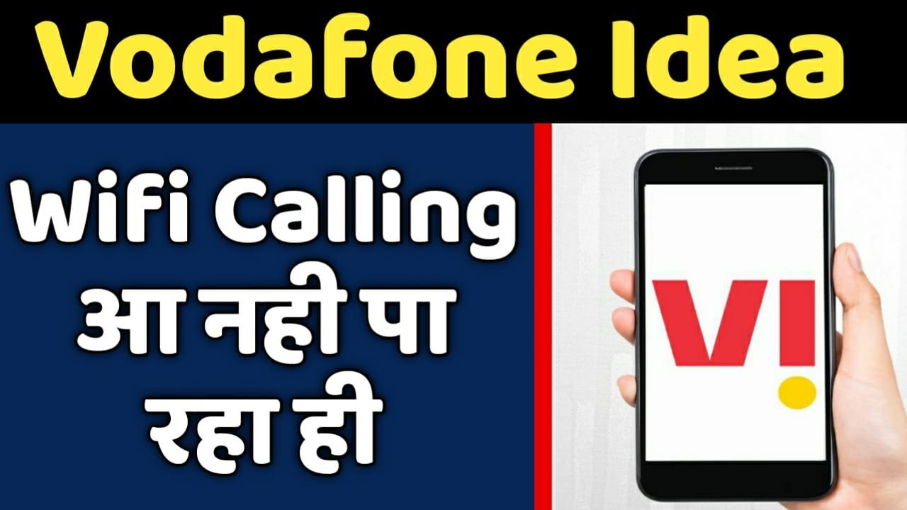 Vodafone idea Wifi Calling | No Funds For VI For Network Upgrade