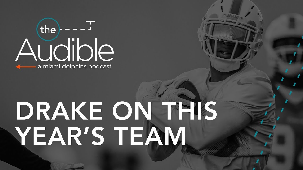 The Audible with Kenyan Drake | The current state of the roster