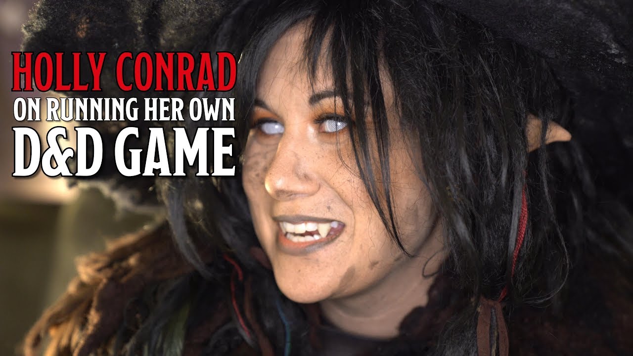 Holly Conrad on Running Her Own D&D Game